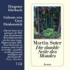 Die dunkle Seite des Mondes, 7 Audio-CDs - Martin Suter