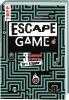 Escape Game - Rémi Prieur, Benjamin Bouwyn, Mélanie Vives
