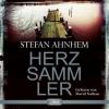 Herzsammler, 2 MP3-CDs - Stefan Ahnhem