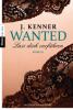 Wanted (1): Lass dich verführen - J. Kenner