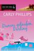 Dumm gelaufen, Darling - Carly Phillips