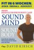Sound Mind - Sound Body - David Kirsch