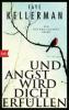 Und Angst wird dich erfüllen - Faye Kellerman