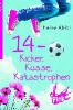 14 - Kicker, Küsse, Katastrophen - Heike Abidi