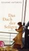 Das Dach der Seligen - Susanne Amtsberg