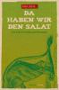 Da haben wir den Salat - Sven Görtz