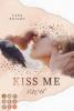 Kiss Me Never (Crushed-Trust-Reihe 1) - Lana Rotaru