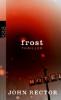 Frost - John Rector