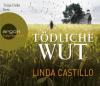 Tödliche Wut, 6 Audio-CDs - Linda Castillo