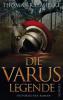 Die Varus-Legende - Thomas R. P. Mielke