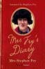 Mrs Fry's Diary - Mrs. Stephen Fry