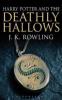 Harry Potter 7 and the Deathly Hallows. Adult Edition - Joanne K. Rowling