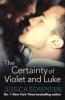 The Certainty of Violet and Luke - Jessica Sorensen