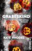 Grabeskind - Kate Rhodes