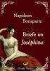 Briefe an Joséphine - Napoleon Bonaparte