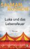 Luka und das Lebensfeuer - Salman Rushdie