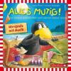 Alles mutig!, 1 Audio-CD - Nele Moost, Annet Rudolph