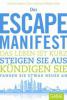 Das Escape-Manifest - Rob Symington, Dom Jackman, Mikey Howe
