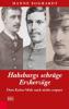 Habsburgs schräge Erzherzöge - Hanne Egghardt
