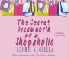 Secret Dreamworld of a Shopaholic - Sophie Kinsella