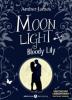 Moonlight - Bloody Lily, 1 - Amber James