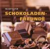Rezepte für Schokoladenfreunde - Hanna Renz