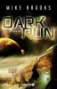 Dark Run - Mike Brooks
