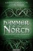 Hammer of the North - Herrscher und Eroberer - Harry Harrison, Andrea Blendl, John Holm