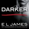 Darker, Audio-CD - E L James