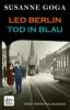 Leo Berlin - Tod in Blau - Susanne Goga
