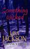 Something Wicked - Lisa Jackson, Nancy Bush