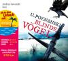 Blinde Vögel, 6 Audio-CDs - Ursula Poznanski