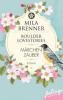 Boulder Lovestories - Märchenzauber - Mila Brenner