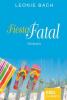 Fiesta Fatal - Leonie Bach