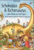 Schokodon & Kichersaurus - Martina Kroth