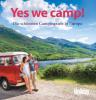 HOLIDAY Reisebuch: Yes we camp! - Christian Haas, Axel Klemmer, Martina Krammer, Robert Köhler, Roland Schuler, Heidi Siefert, Eva Stadler