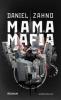 Mama Mafia - Daniel Zahno
