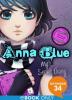 Anna Blue. My Secret Diary - Anna Blue, Emma Ryan