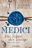 Medici 02 - Die Kunst der Intrige - Matteo Strukul