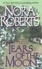 Tears of the Moon - Nora Roberts