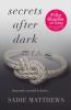 Secrets After Dark (After Dark Book 2) - Sadie Matthews