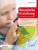 Kosmische Erziehung in der Montessori-Pädagogik 2 - Horst Schaub