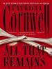 All That Remains - Patricia Cornwell