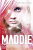 Die Rebellion der Maddie Freeman - Katie Kacvinsky