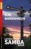 Letzte Spur Samba-Bahn - Elke Bardenhagen