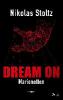 DREAM ON - Marionetten (Thriller) - Nikolas Stoltz