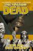 The Walking Dead 04: Was das Herz begehrt - Robert Kirkman