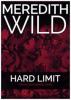 Hard Limit: The Hacker Series #4 - Meredith Wild