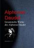 Gesammelte Werke des Alphonse Daudet - Alphonse Daudet
