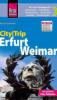 Reise Know-How CityTrip Erfurt und Weimar - Martin Schmidt